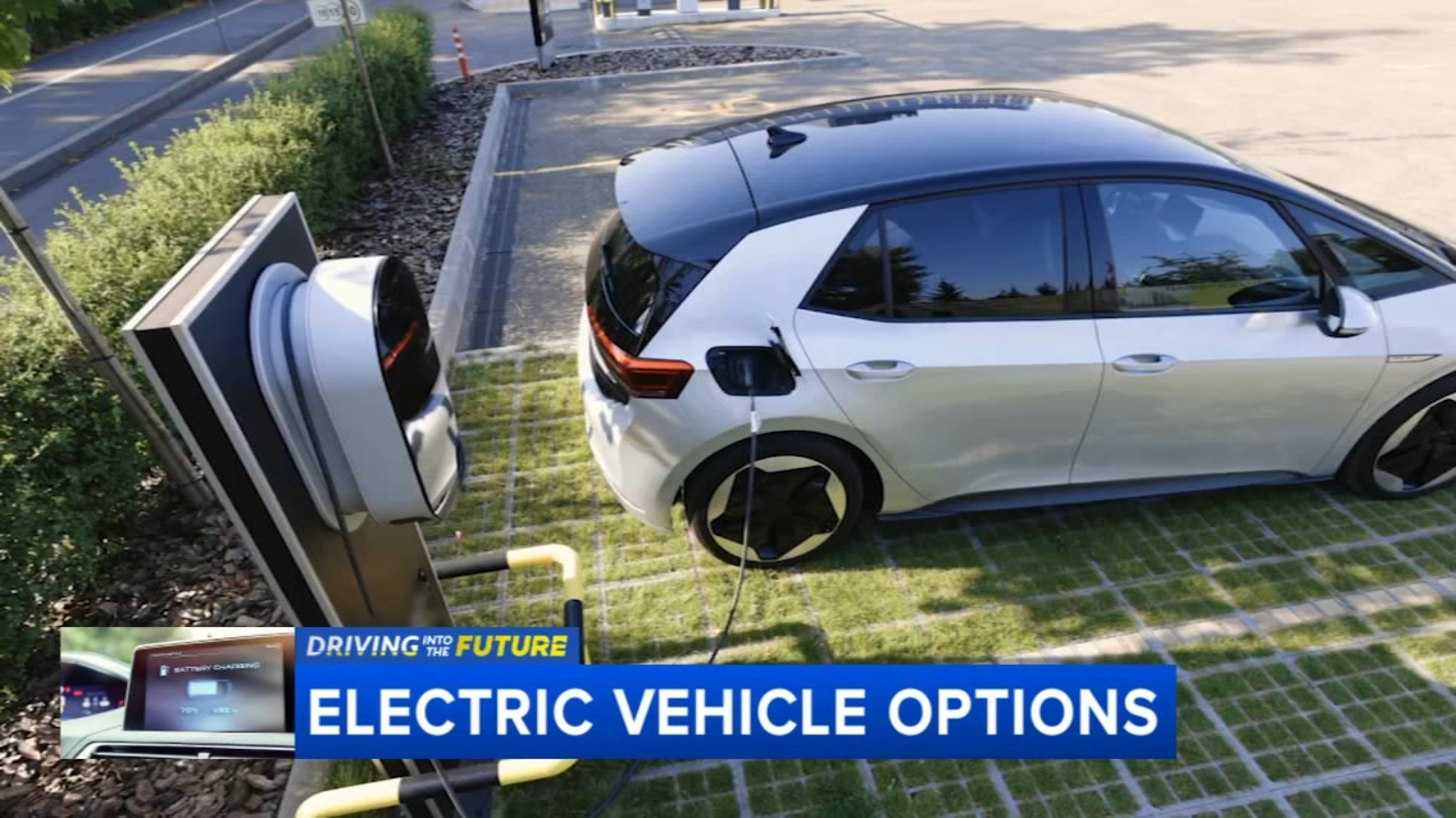 In the market for an electric vehicle? Everything to know about options | Driving into the Future