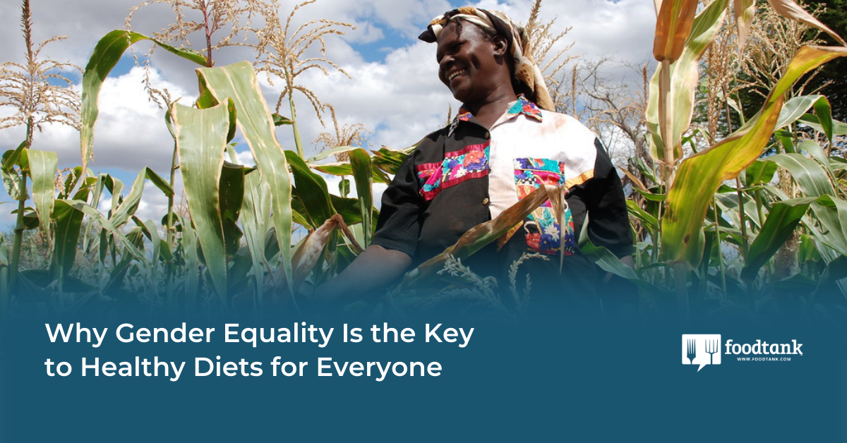 Op-Ed | Why Gender Equality Is the Key to Healthy Diets for Everyone