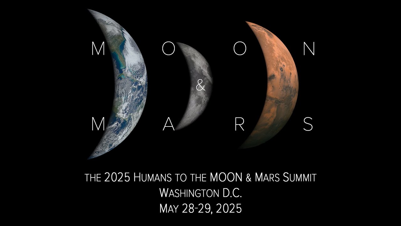 How to watch the 2025 Humans to the Moon & Mars Summit May 28 and 29