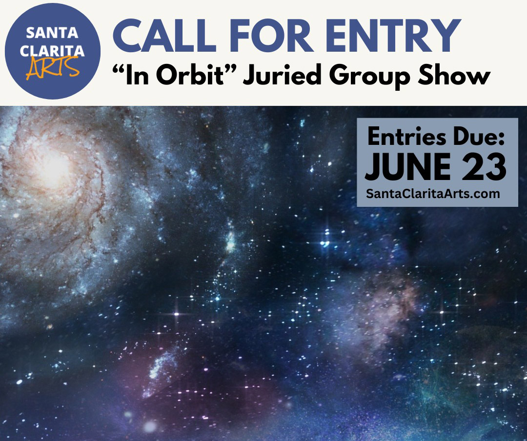 Deadline June 23: Santa Clarita Arts Seeks Entries for ‘In Orbit’