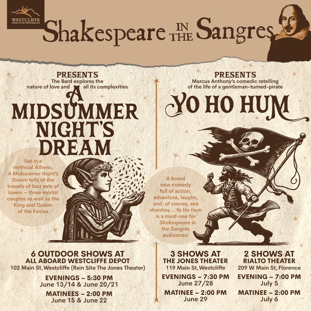 The Westcliffe Center for the Performing Arts Presents Shakespeare in the Sangres June 13 through July 6 – by Carly Winchell