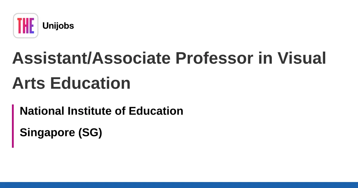 Assistant/Associate Professor in Visual Arts Education