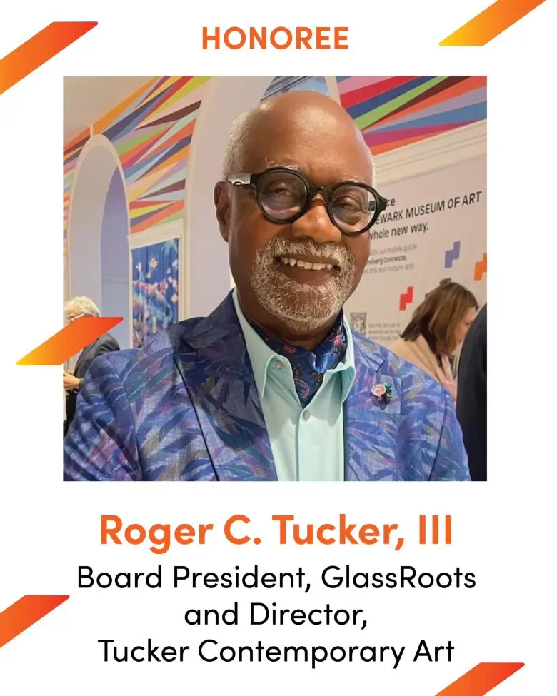 Roger C. Tucker, III, GlassRoots' honoree