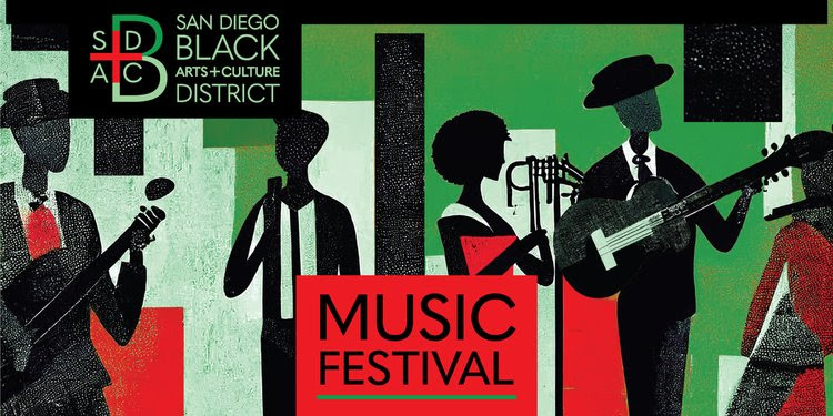San Diego Black Arts+Culture District Music Festival – The San Diego Voice & Viewpoint