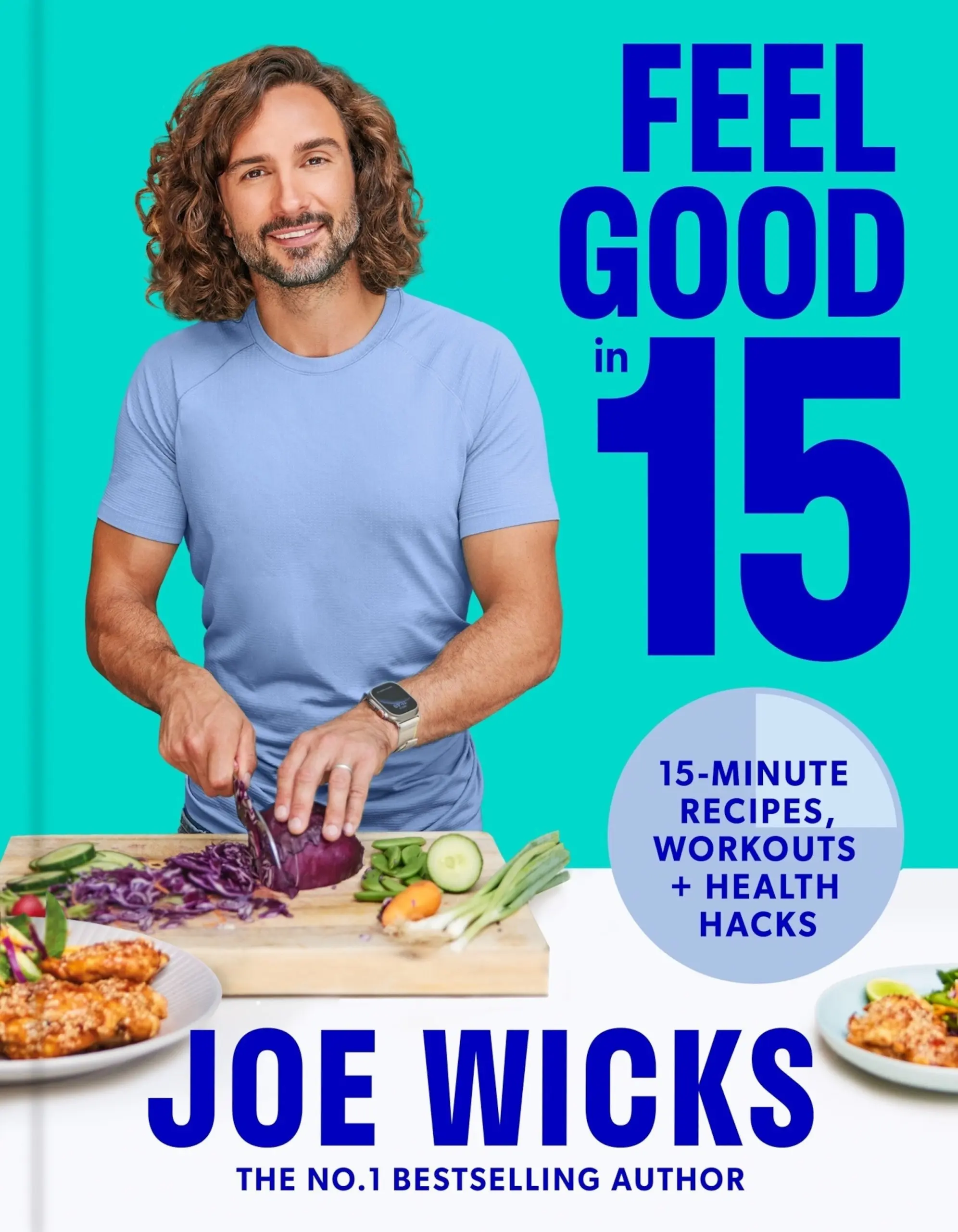 PHOTO: The cover of “Feel Good in 15” by Joe Wicks.