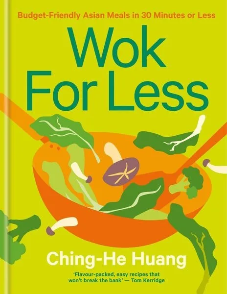 Wok For Less by Ching-He Huang is published by Kyle Books. Picture credit: Jamie Cho/PA 