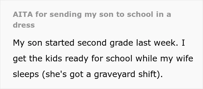 Dad Lets Son Wear A Dress To School, His Wife Is Furious After School Calls To Pick Him Up