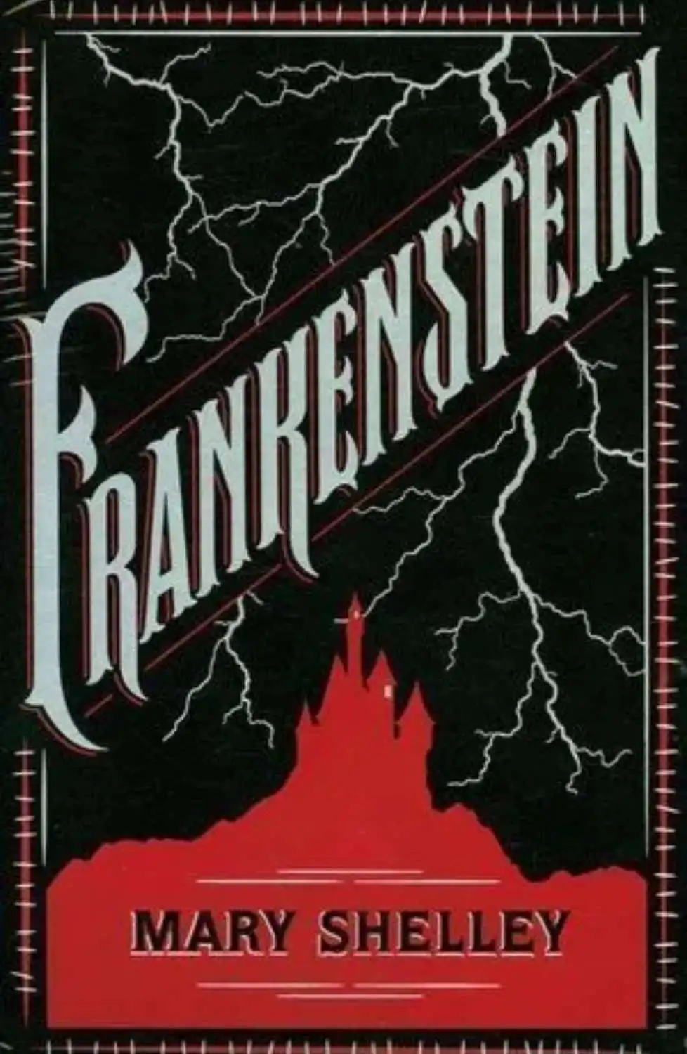 "Frankenstein" by Mary Shelley
