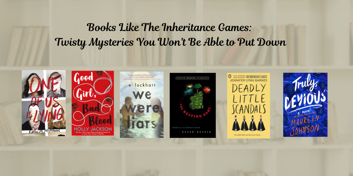 Books Like The Inheritance Games: Twisty Mysteries You Won't Be Able to Put Down