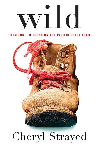 1. Wild by Cheryl Strayed