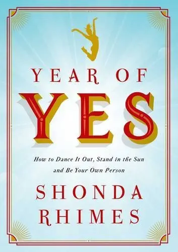 3. The Year of Yes by Shonda Rhimes