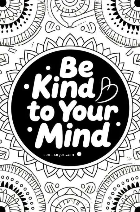 Be Kind to Your Mind