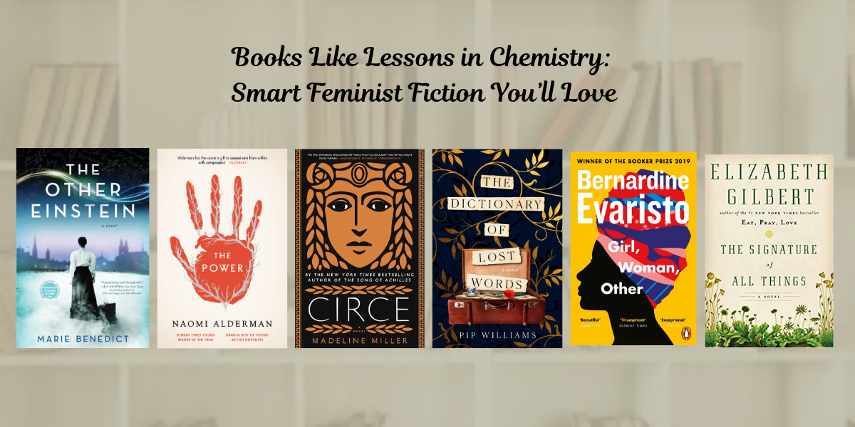 📚 Books Like Lessons in Chemistry: Smart Feminist Fiction You’ll Love