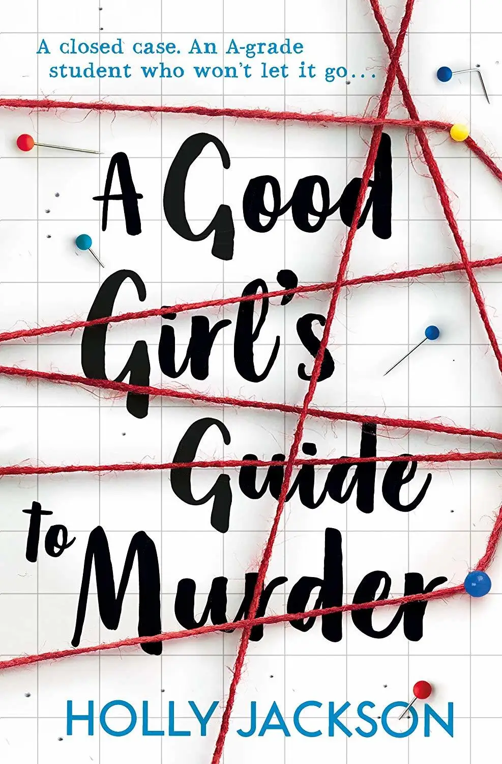 đ 1. A Good Girlâs Guide to Murder by Holly Jackson