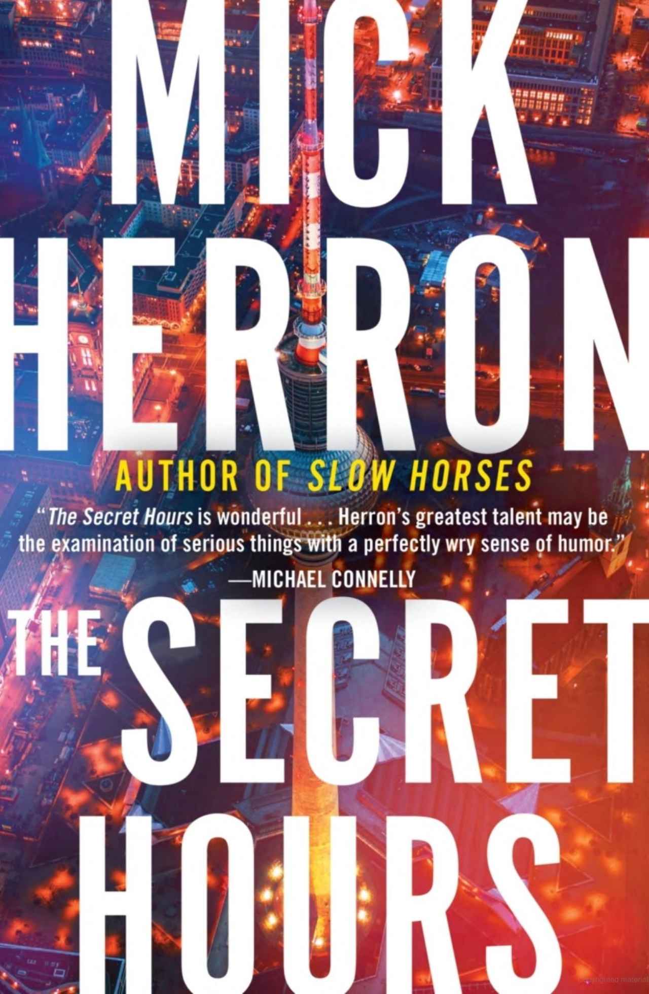 The Secret Hours by Mick Herron