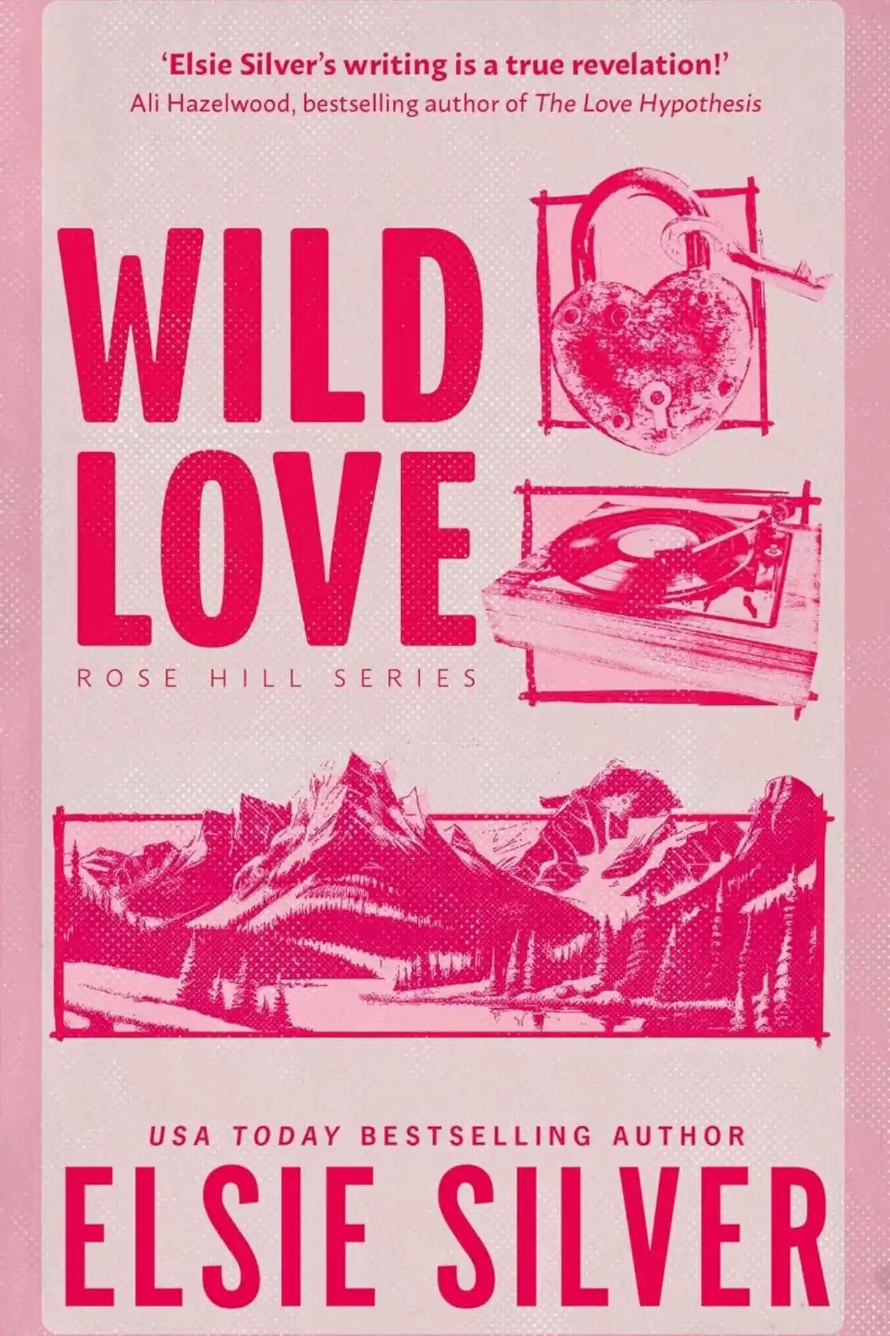Wild Love by Elsie Silver (Apr 9 2024)