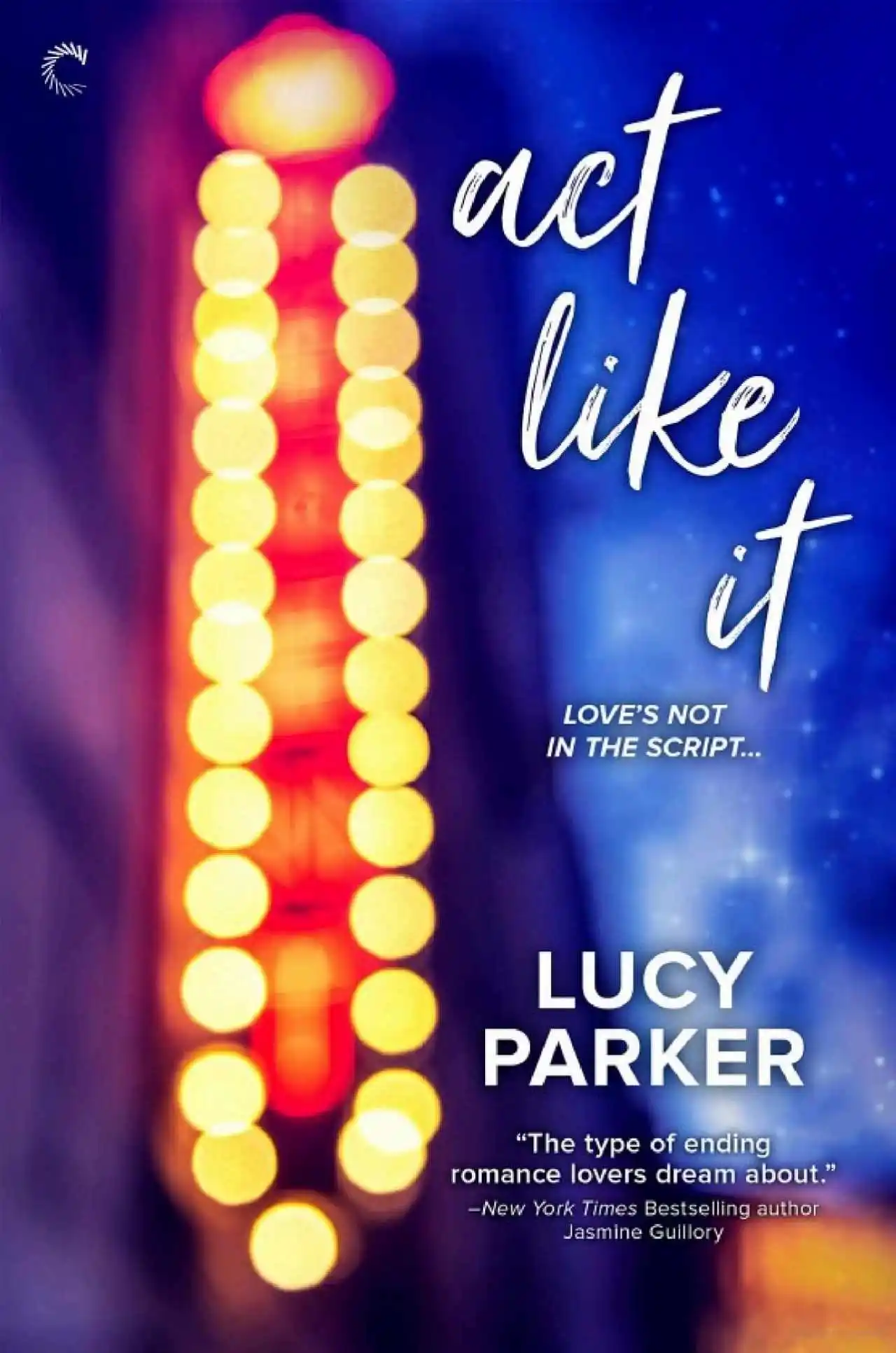 Act Like It by Lucy Parker