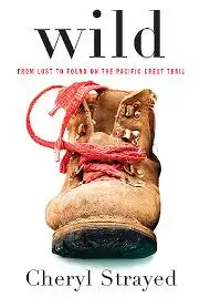 1. Wild by Cheryl Strayed