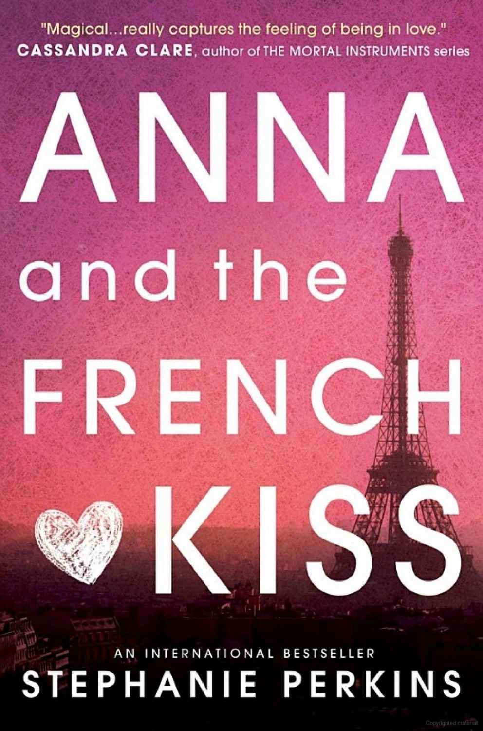 Anna and the French Kiss — Stephanie Perkins (2010)
